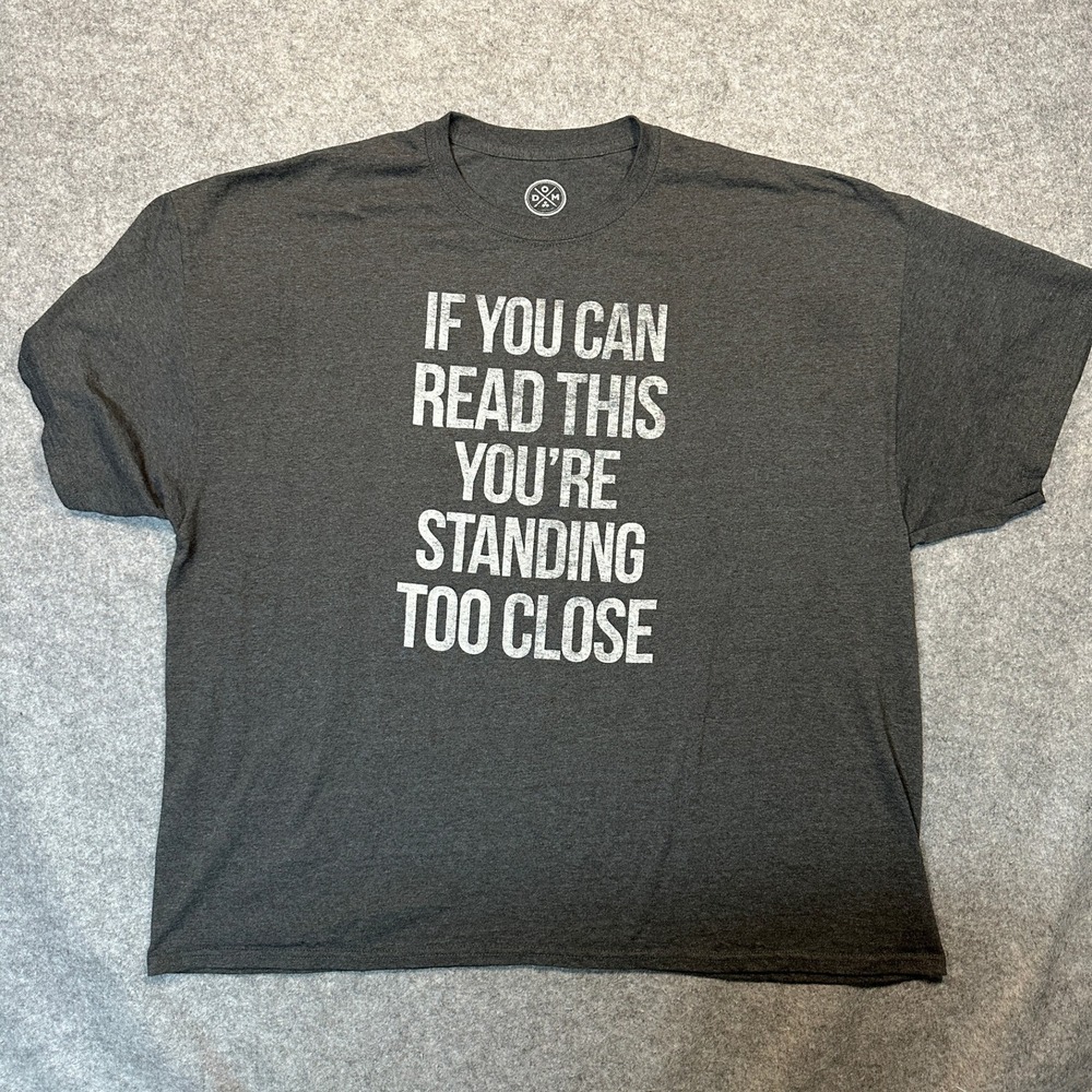 DOM‎ Standing Too Close Graphic T-Shirt 3XL Dark Gray Cotton Blend Humor Tee